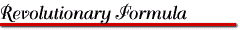 [ Revolutionary Formula ]