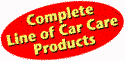 [ Complete Line of Car Care Products Now Available Online ]