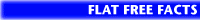 [ Flat Free Facts 