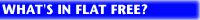  What's in Flat Free? ]